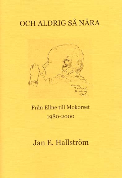Och aldrig s� n�ra