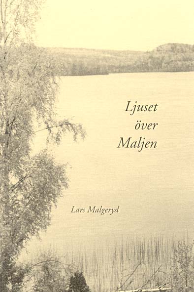 Ljuset �ver Maljen