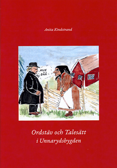 Ordst�v och Tales�tt i Unnarydsbygden