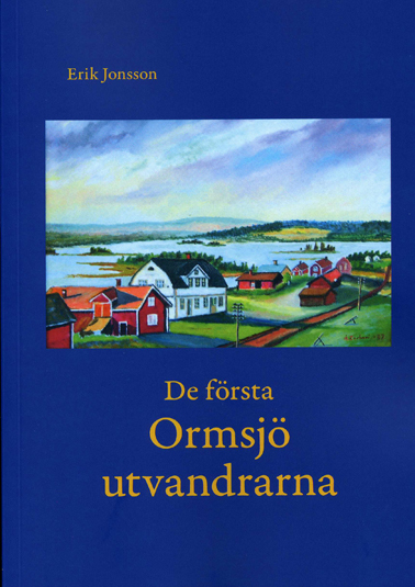 De f�rsta Ormsj�utvandrarna