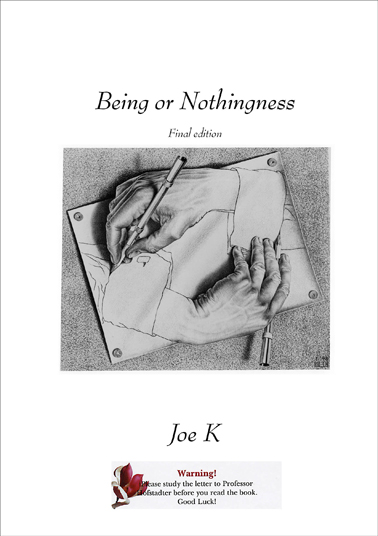 Being or nothingness (final edition)